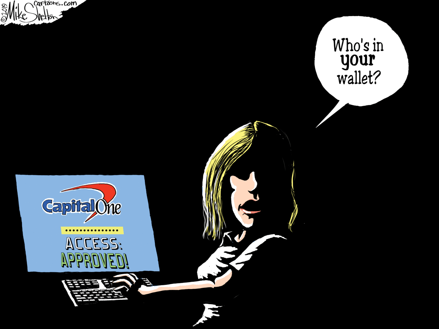 Fiction OCR: Cartoons.com Who's in your wallet? Capital One ACCESS: APPROVED! Cartoons.com Who's in your wallet? Capital One ACCESS: APPROVED!