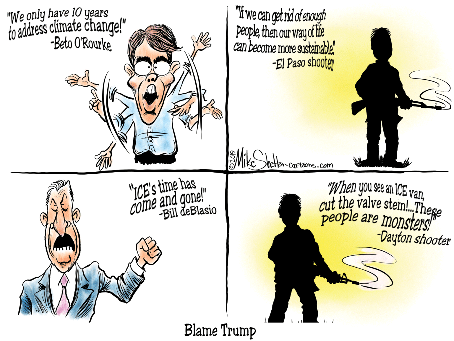 Line OCR: "We only have 10 years to address clímate change!" -Beto O'Rourke "Twe can get rid ofenough people then our wayof fe can become more sustainable -El Paso shooter vetoncartoohs.com "When you see an ICE vancut the valve stem!.Thege people are monsters! -Dayton shooter "ICE's time has Come and gone!" -Bill deBlasio Blame Trump "We only have 10 years to address clímate change!" -Beto O'Rourke "Twe can get rid ofenough people then our wayof fe can become more sustainable -El Paso shooter vetoncartoohs.com "When you see an ICE vancut the valve stem!.Thege people are monsters! -Dayton shooter "ICE's time has Come and gone!" -Bill deBlasio Blame Trump