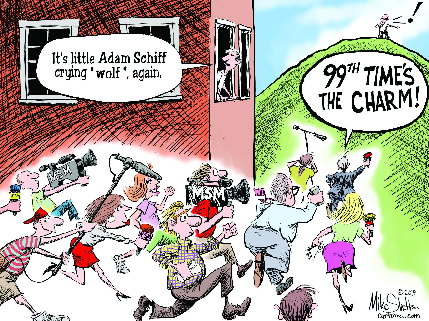 Fiction OCR: It's little Adam Schiff crying "wolf "again. 99TH TIMES THE CHARM! MSM OL019 vetton cartoons.com It's little Adam Schiff crying "wolf "again. 99TH TIMES THE CHARM! MSM OL019 vetton cartoons.com