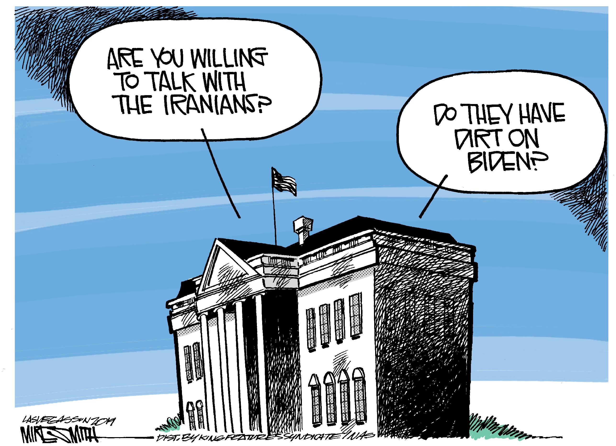 Fiction OCR: ARE YOU WILLING TO TALK WITH THE IRANIANS? DO THEY HAVE DRT ON BIDENP LASVEEASSYNIOM MIKESMITA DIST.BYKING WAS ARE YOU WILLING TO TALK WITH THE IRANIANS? DO THEY HAVE DRT ON BIDENP LASVEEASSYNIOM MIKESMITA DIST.BYKING WAS