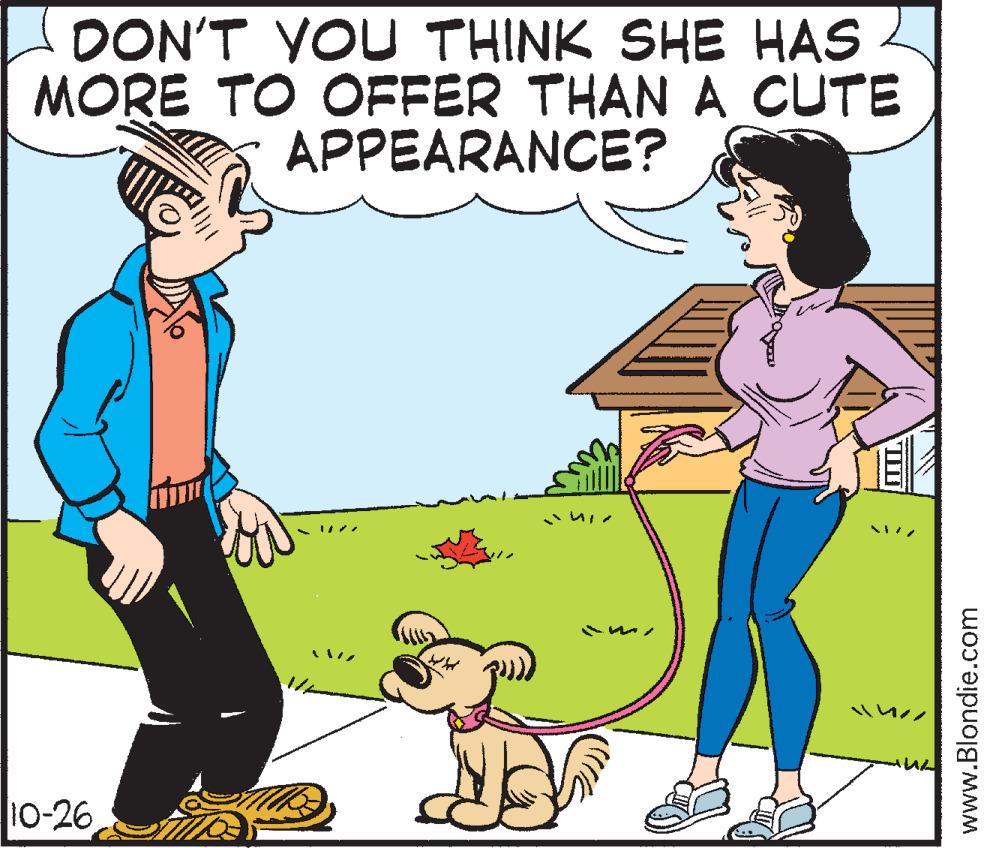 Gesture OCR: DON'T YOU THINK SHE HAS MORE TO OFFER THAN A CUTE APPEARANCE? 10-26 www.Blondie.com DON'T YOU THINK SHE HAS MORE TO OFFER THAN A CUTE APPEARANCE? 10-26 www.Blondie.com
