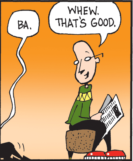Humour OCR: WHEW. THAT'S GOOD. BA. WHEW. THAT'S GOOD. BA.