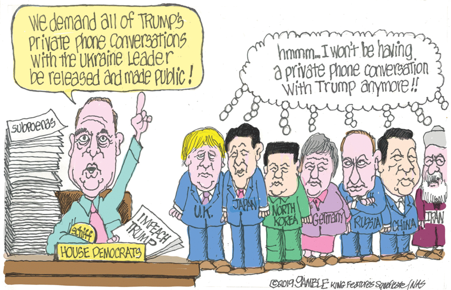 Fictional character OCR: We demand all of TRUMPS private phone Conversatians with the UKraine Lêader be released and made public ! hmmm.Iwon't be having. a private phone convercation With Trump anymorE!! SubPoenas JAPAN! UK. A KOREA pGelman RISTA CHINA AAN IMPEACH TRUMP HOUSE DEMOCRATS D2019 AMBLE KING Fesires Squeste (NAS We demand all of TRUMPS private phone Conversatians with the UKraine Lêader be released and made public ! hmmm.Iwon't be having. a private phone convercation With Trump anymorE!! SubPoenas JAPAN! UK. A KOREA pGelman RISTA CHINA AAN IMPEACH TRUMP HOUSE DEMOCRATS D2019 AMBLE KING Fesires Squeste (NAS