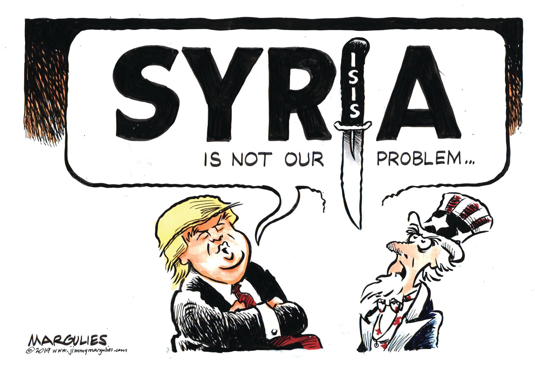 Humour OCR: SYRIA IS NOT OUR PROBLEM. MARGULIES O019 www.jimmymargulies com SYRIA IS NOT OUR PROBLEM. MARGULIES O019 www.jimmymargulies com