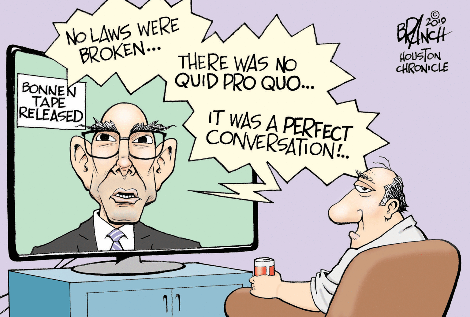 Mammal OCR: NO LAWS WERE BROKEN.. THERE WAS NO QUID PRO QUO... HOUSTON CHRONICLE BONNEK TAPE RELEASED IT WAS A PERFECT CONVERSATION!. NO LAWS WERE BROKEN.. THERE WAS NO QUID PRO QUO... HOUSTON CHRONICLE BONNEK TAPE RELEASED IT WAS A PERFECT CONVERSATION!.