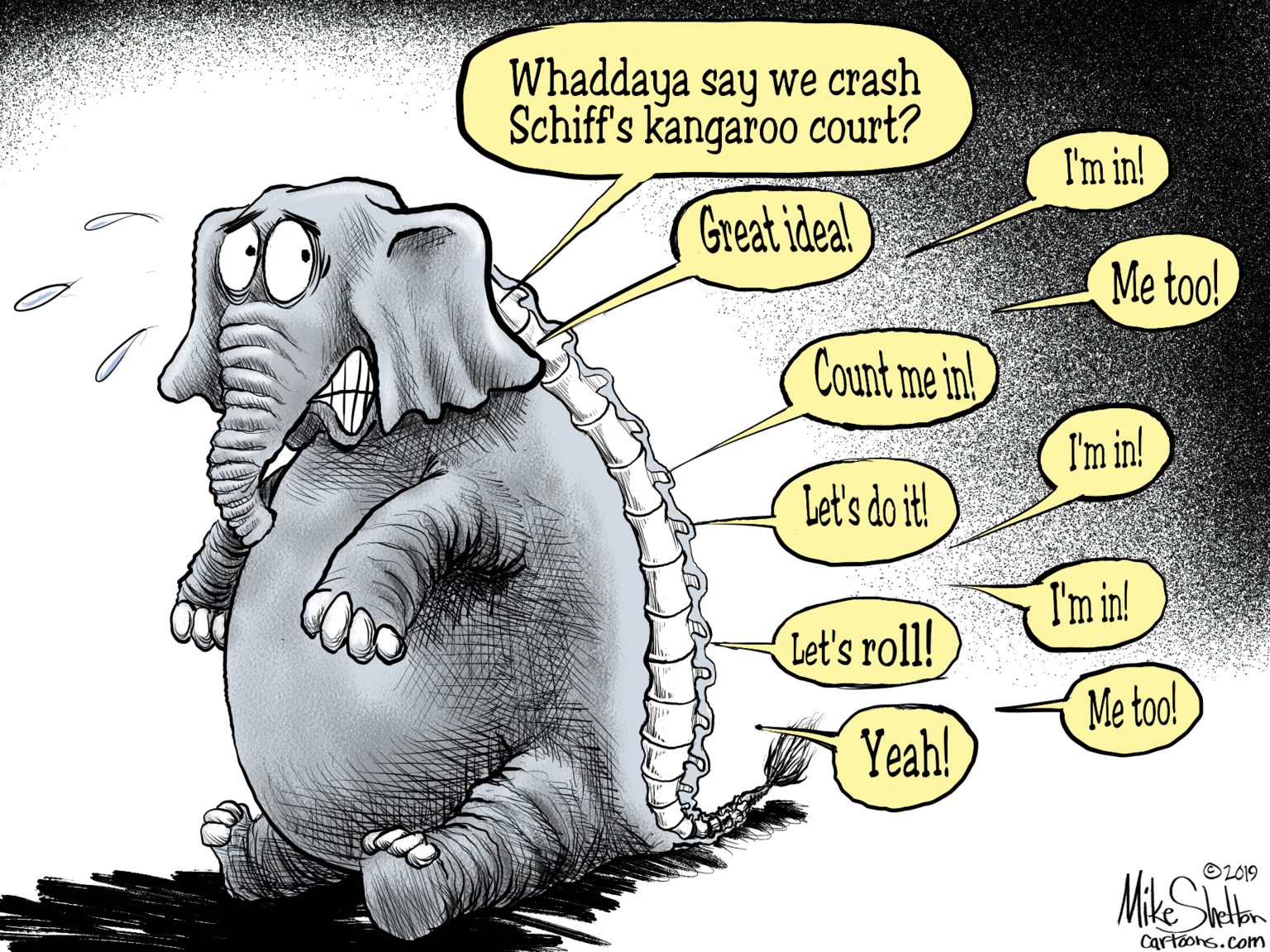 Illustration OCR: Whaddaya say we crash Schiff's kangaroo court? I'm in! Great idea! Me too! Count me in! I'm in! Let's do it! I'm in! Let's roll! Me too! Yeah! OL019 Hon Cartaons.com Whaddaya say we crash Schiff's kangaroo court? I'm in! Great idea! Me too! Count me in! I'm in! Let's do it! I'm in! Let's roll! Me too! Yeah! OL019 Hon Cartaons.com