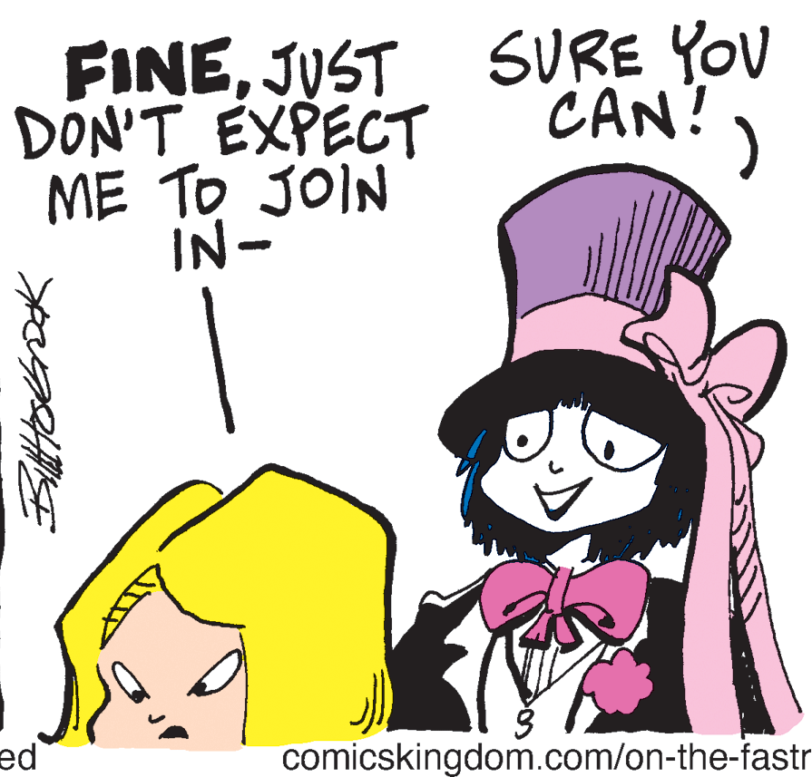 Sharing OCR: FINEJUST SURE YOU DON'T EXPECT ME TO JOIN IN- CAN? ) ed comicskingdom.com/on-the-fastr FINEJUST SURE YOU DON'T EXPECT ME TO JOIN IN- CAN? ) ed comicskingdom.com/on-the-fastr