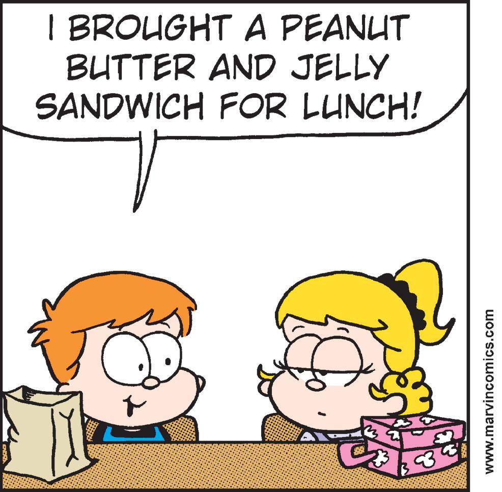 Animated cartoon OCR: I BROUGHT A PEANUT BUTTER AND JELLY SANDWICH FOR LUNCH! www.marvincomics.com I BROUGHT A PEANUT BUTTER AND JELLY SANDWICH FOR LUNCH! www.marvincomics.com
