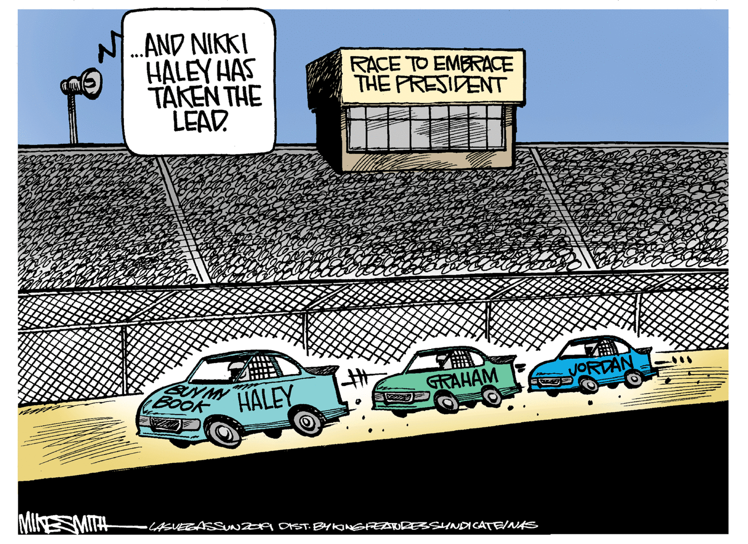 Advertising OCR: NAND NIKKI HALEY HAS TAKEN THE LEAD ... RACE TO EMERACE THE PRESIDENT GRAHAM VORDAN BOOK HALEY MIKESMITH LASVEGASSUNZEA OsT BYKONGREAURESSHNDICATE/NAs NAND NIKKI HALEY HAS TAKEN THE LEAD ... RACE TO EMERACE THE PRESIDENT GRAHAM VORDAN BOOK HALEY MIKESMITH LASVEGASSUNZEA OsT BYKONGREAURESSHNDICATE/NAs