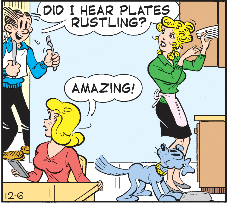 Comics OCR: DID I HEAR PLATES RUSTLING? AMAZING! 12-6 NIV DID I HEAR PLATES RUSTLING? AMAZING! 12-6 NIV