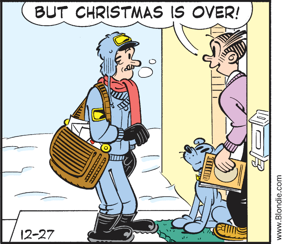 Basket OCR: BUT CHRISTMAS IS OVER! 12-27 www.Blondie.com BUT CHRISTMAS IS OVER! 12-27 www.Blondie.com