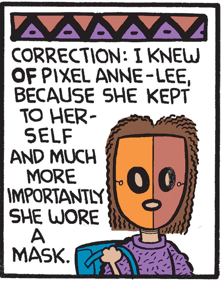 Colorfulness OCR: AAAVAAV CORRECTION: I KNEW OF PIXEL ANNE-LEEBECAUSE SHE KEPT TO HER- SELF AND MUCH MORE IMPORTANTLY SHE WORE A MASK. AAAVAAV CORRECTION: I KNEW OF PIXEL ANNE-LEEBECAUSE SHE KEPT TO HER- SELF AND MUCH MORE IMPORTANTLY SHE WORE A MASK.