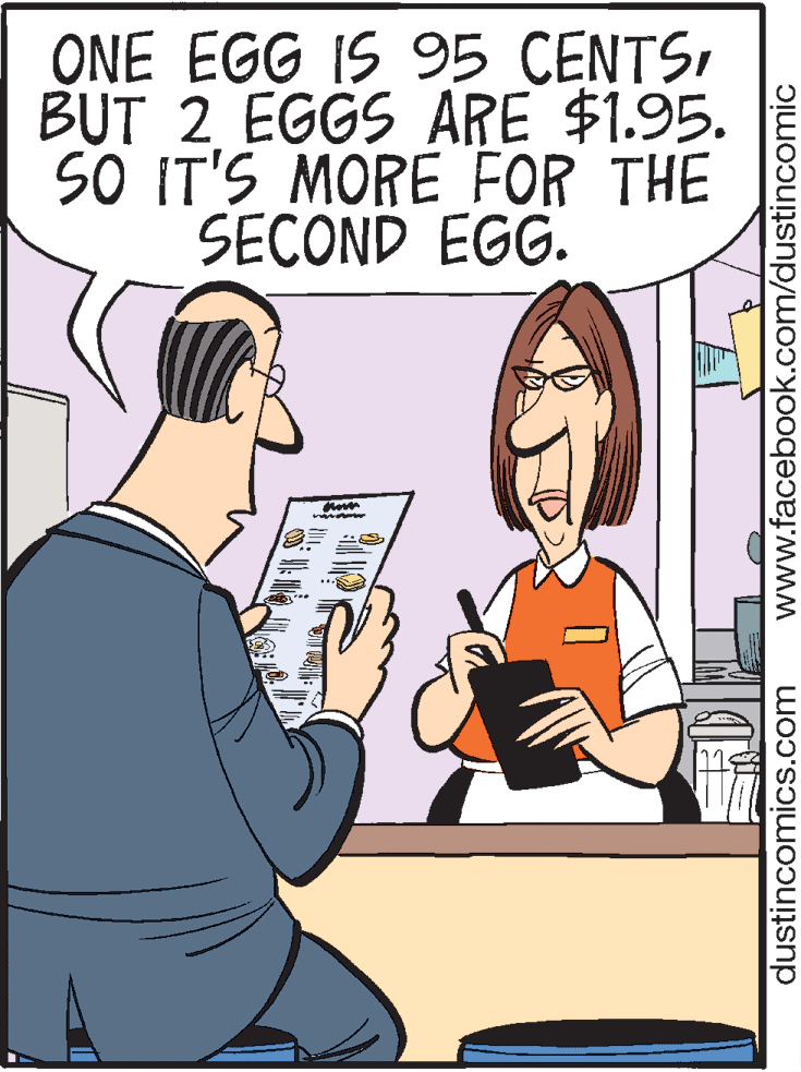 Line OCR: ONE EGG IS 95 CENTSBUT 2 EGGS ARE $1.95. S? IT'S MORE FOR THE SECOND EGG. dustincomics.com www.facebook.com/dustincomic ONE EGG IS 95 CENTSBUT 2 EGGS ARE $1.95. S? IT'S MORE FOR THE SECOND EGG. dustincomics.com www.facebook.com/dustincomic
