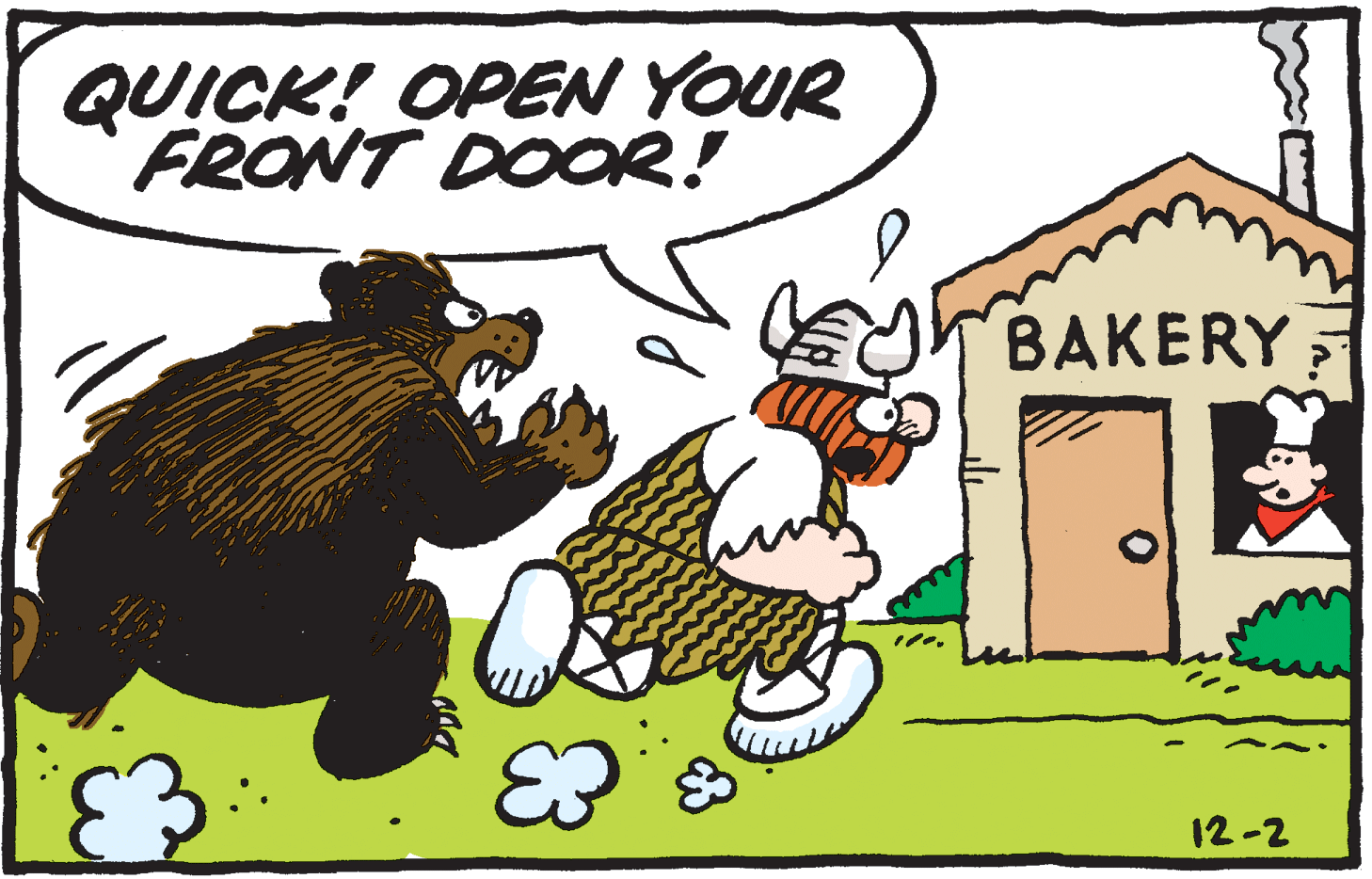 Humour OCR: QUICK! OPEN YOUR FRONT DOOR! BAKERY 12-2 QUICK! OPEN YOUR FRONT DOOR! BAKERY 12-2