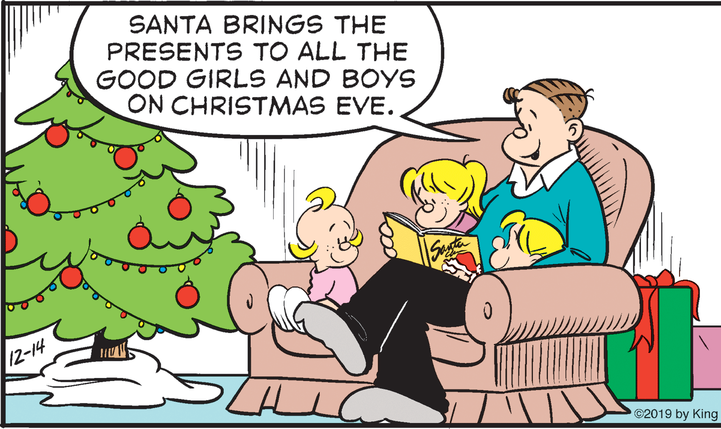 Mammal OCR: SANTA BRINGS THE PRESENTS TO ALL THE GOOD GIRLS AND BOYS ON CHRISTMAS EVE. 12-14 ©2019 by King SANTA BRINGS THE PRESENTS TO ALL THE GOOD GIRLS AND BOYS ON CHRISTMAS EVE. 12-14 ©2019 by King