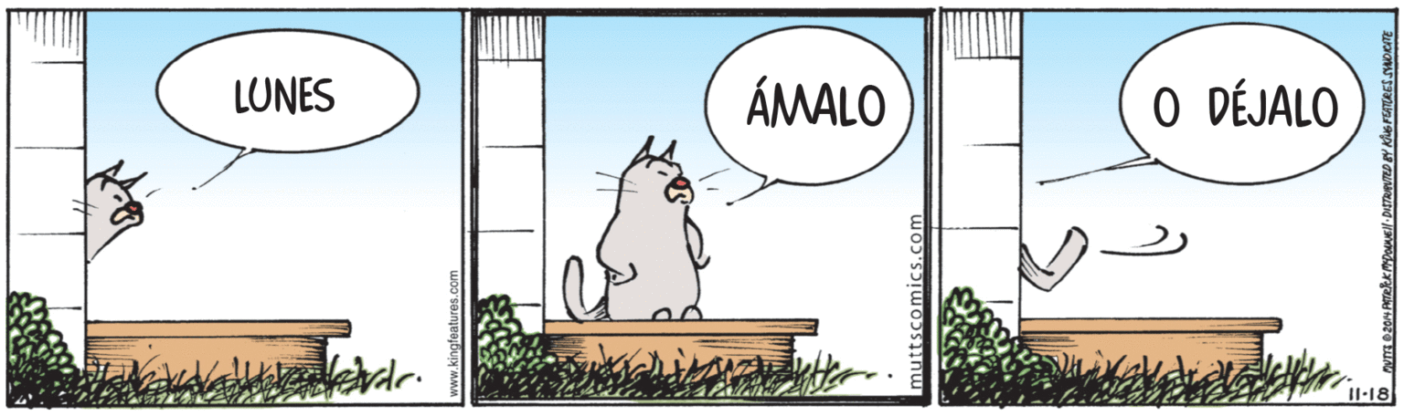 Illustration OCR: LUNES ÁMALO O DÉJALO muttscomics.com LUNES ÁMALO O DÉJALO muttscomics.com