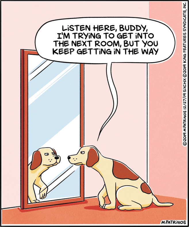 Companion dog OCR: LISTEN HEREI'M TRYING TO GET INTO THE NEXT ROOMBUT YOU KEEP GETTING IN THE WAY M.PATRINOS ©2019 M.PATRINOS 12/27/19 SIXCHIX ©2019 KING FEATURES SYNDICATEINC. LISTEN HEREI'M TRYING TO GET INTO THE NEXT ROOMBUT YOU KEEP GETTING IN THE WAY M.PATRINOS ©2019 M.PATRINOS 12/27/19 SIXCHIX ©2019 KING FEATURES SYNDICATE