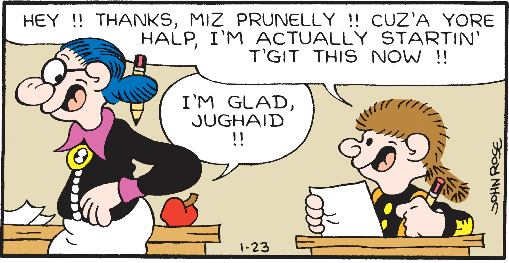 Mammal OCR: HEY !! THANKSMIZ PRUNELLY !! CUZ'A YORE HALPI'M ACTUALLY STARTIN' T'GIT THIS NOW !! I'M GLADJUGHAID !! 1-23 HEY !! THANKSMIZ PRUNELLY !! CUZ'A YORE HALPI'M ACTUALLY STARTIN' T'GIT THIS NOW !! I'M GLADJUGHAID !! 1-23