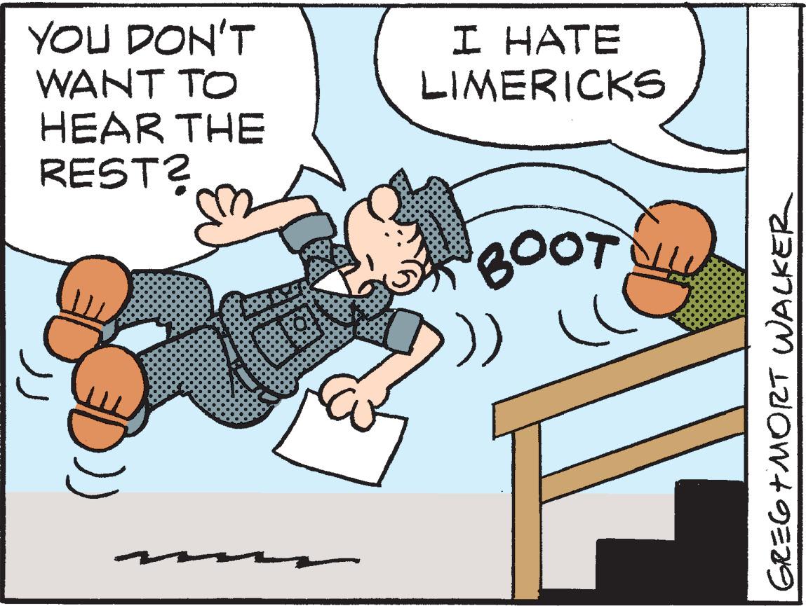 Fiction OCR: YOU DON'T WANT TO HEAR THE REST? I HATE LIMERICKS BOOT GREG+MORT WALKER YOU DON'T WANT TO HEAR THE REST? I HATE LIMERICKS BOOT GREG+MORT WALKER