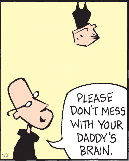 Square OCR: PLEASE DON'T MESS WITH YOUR DADDY'S BRAIN. 1/2 PLEASE DON'T MESS WITH YOUR DADDY'S BRAIN. 1/2