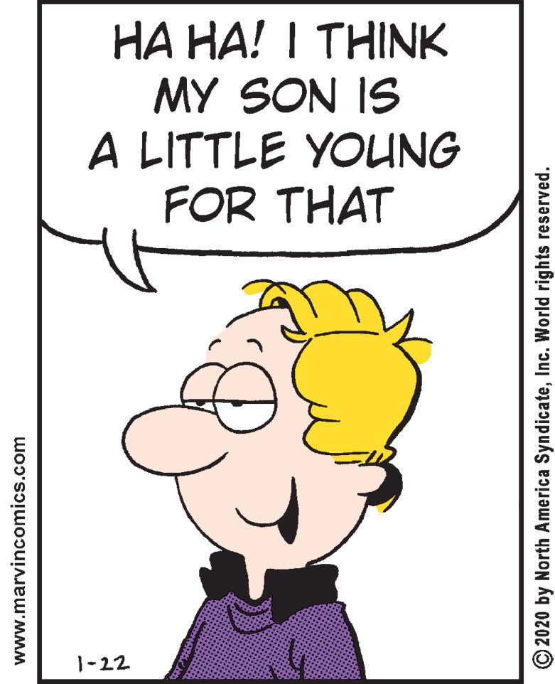 Art OCR: HA HA! I THINK MY SON IS A LITTLE YOUNG FOR THAT 1-22 www.marvincomics.com © 2020 by North America SyndicateInc. World rights reserved. HA HA! I THINK MY SON IS A LITTLE YOUNG FOR THAT 1-22 www.marvincomics.com © 2020 by North America SyndicateInc. World rights reserved.
