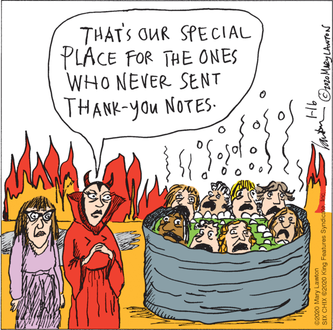 Produce OCR: THAT'S OUR SPECIAL PLACE FOR THE ONES WHONEVER SENT THANK-You NOTES- ©2020 Mary Lawton SIX CHIX ©2020 King Features Syndicat Ororo Muey LAWTON THAT'S OUR SPECIAL PLACE FOR THE ONES WHONEVER SENT THANK-You NOTES- ©2020 Mary Lawton SIX CHIX ©2020 King Features Syndicat Ororo Muey LAWTON