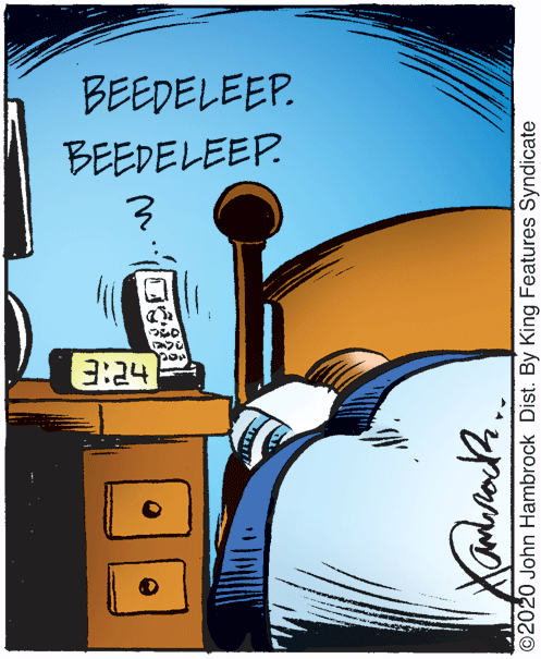 Fiction OCR: BEEDELEEP. BEEDELEEP. 3:24 ©2020 John Hambrock Dist. By King Features Syndicate BEEDELEEP. BEEDELEEP. 3:24 ©2020 John Hambrock Dist. By King Features Syndicate