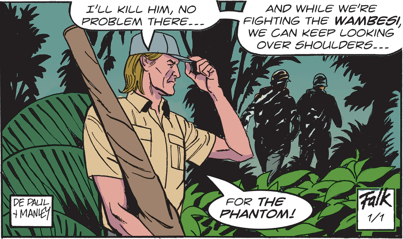 Publication OCR: AND WHILE WE'RE FIGHTING THE WAMBESIWE CAN KEEP LOOKING OVER SHOULDERS.-- I'LL KILL HIMNO PROBLEM THERE.-. FOR THE PHANTOM! Falk DE PALUL 4 MANIEY 1/1 AND WHILE WE'RE FIGHTING THE WAMBESIWE CAN KEEP LOOKING OVER SHOULDERS.-- I'LL KILL HIMNO PROBLEM THERE.-. FOR THE PHANTOM! Falk DE PALUL 4 MANIEY 1/1