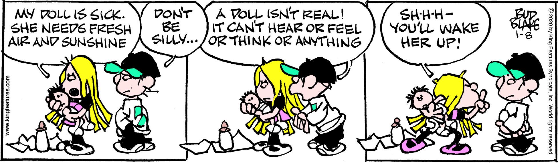 Line OCR: MY VOLL IS SICK. SHE NEEDS FRESH AIR AND SUNSHINE DONT BE SILLY.../ORTHINK OR ANYTHING A VOLL ISNT REAL! IT CANT HEAR OR FEEL SHHH- YOU'LL WAKE HER UP! www.kingfeatures.com MY VOLL IS SICK. SHE NEEDS FRESH AIR AND SUNSHINE DONT BE SILLY.../ORTHINK OR ANYTHING A VOLL ISNT REAL! IT CANT HEAR OR FEEL SHHH- YOU'LL WAKE HER UP! www.kingfeatures.com