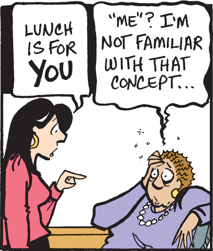 Mammal OCR: "ME"? I'M LUNCH IS FOR NOT FAMILIAR You WITH THAT CONCEPT.. "ME"? I'M LUNCH IS FOR NOT FAMILIAR You WITH THAT CONCEPT..