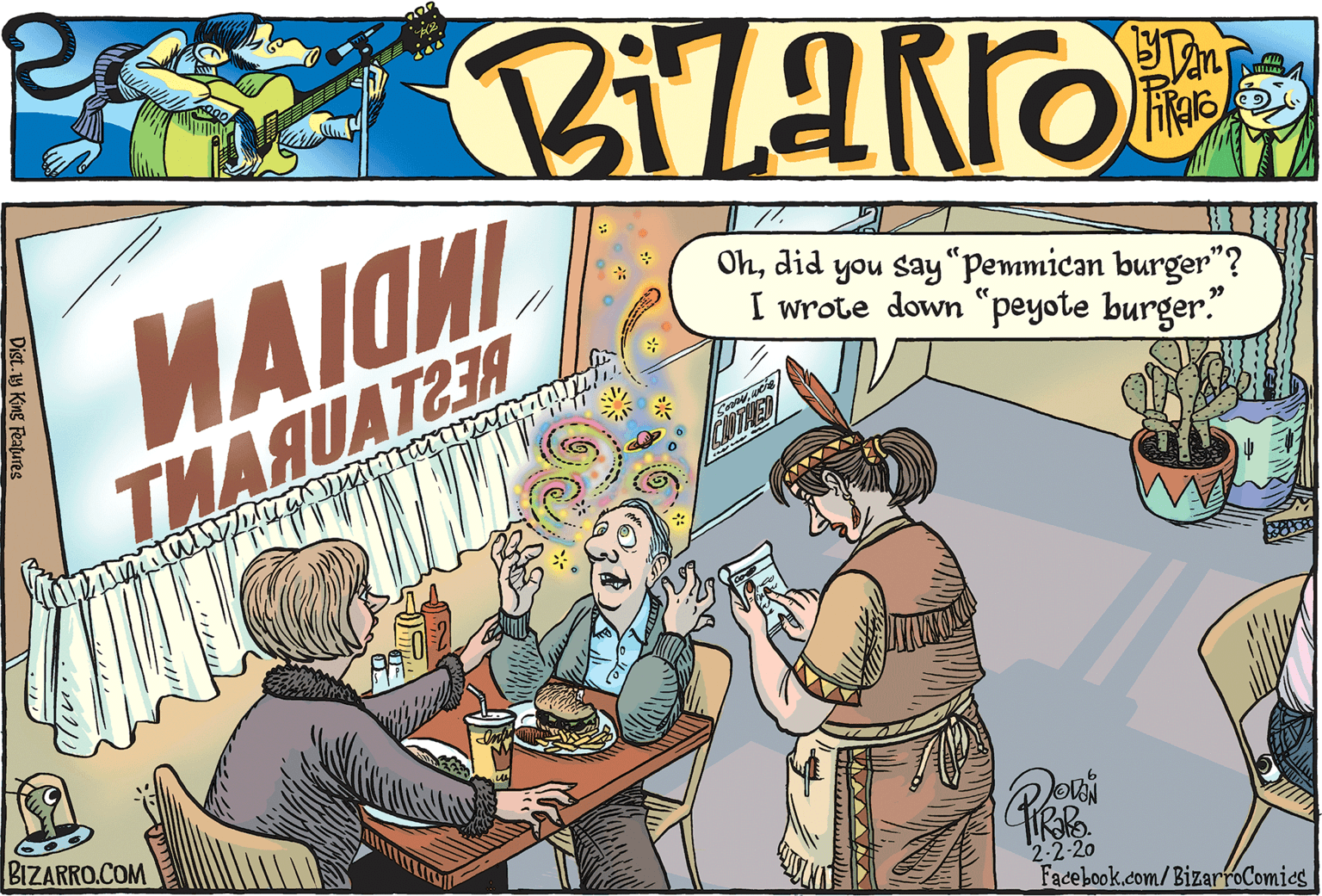 Event OCR: MAIOHI Ohdid you say "pemmican burger"? I wrote down "peyote burger." THAAUAT23A CRTVE BIZARRO.COM 2-2-20 Facebook.com/BizarroComics Dist.1y King Features MAIOHI Ohdid you say "pemmican burger"? I wrote down "peyote burger." THAAUAT23A CRTVE BIZARRO.COM 2-2-20 Facebook.com/BizarroComics Dist.1y King Features