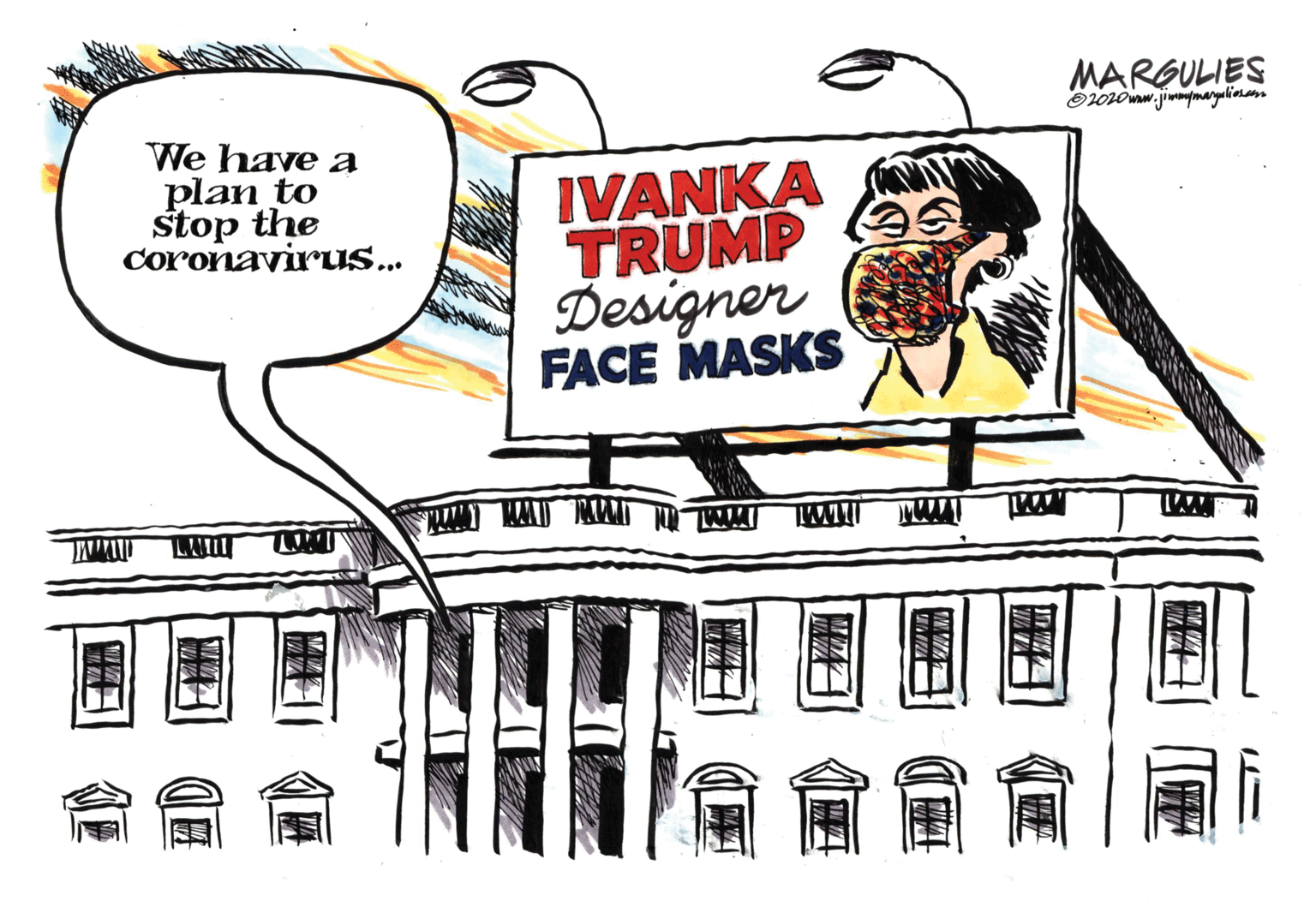 Line art OCR: MARGULIES We have a plan to stop the coronavirus... IVANKA TRUMP 9A Designer FACE MASKS MARGULIES We have a plan to stop the coronavirus... IVANKA TRUMP 9A Designer FACE MASKS