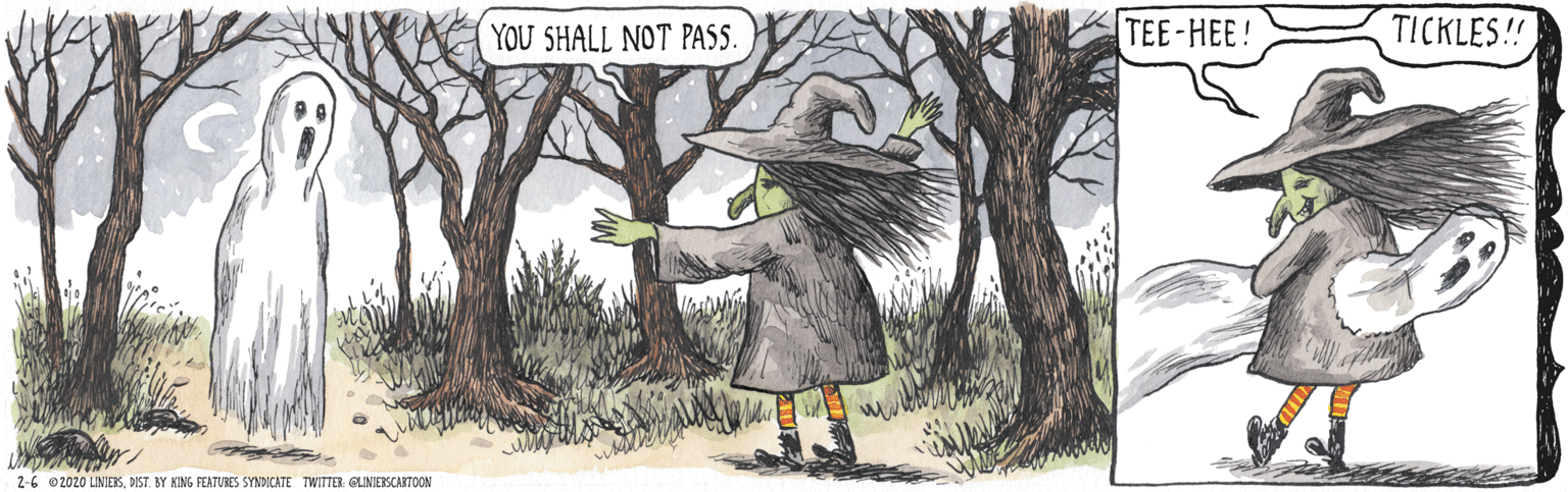 Drawing OCR: YOU SHALL NOT PASS. TEE-HEE TICKLES! 2-6 O2020 LINIERSDIST. BY KING FEATUBES SYNDICATE TWITTER: OLINIERSCARTODON YOU SHALL NOT PASS. TEE-HEE TICKLES! 2-6 O2020 LINIERSDIST. BY KING FEATUBES SYNDICATE TWITTER: OLINIERSCARTODON