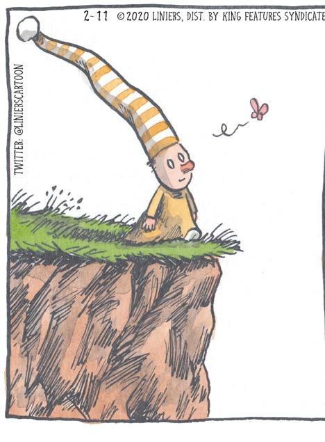 Tail OCR: 2-11 © 2020 LINIERSDIST. BY KING FEATURES SYNDICATE 00 TWITTER: @LINIERSCARTOON 2-11 © 2020 LINIERSDIST. BY KING FEATURES SYNDICATE 00 TWITTER: @LINIERSCARTOON