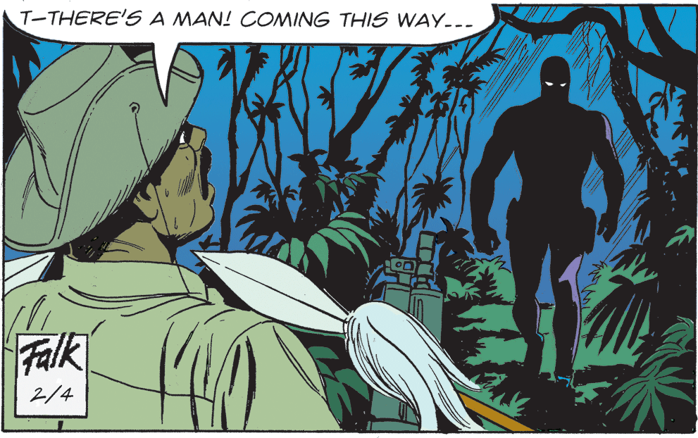 Comics OCR: T-THERE'S A MAN! COMING THIS WAY--- Falk 2/4 T-THERE'S A MAN! COMING THIS WAY--- Falk 2/4