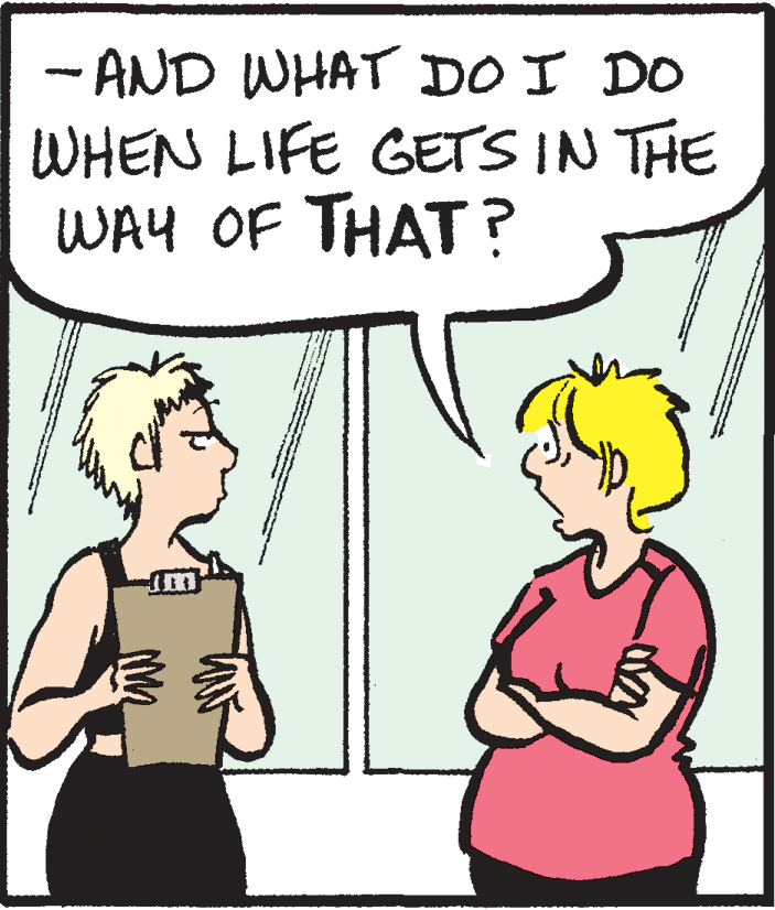 Parallel OCR: -AND WHAT DO I DO WHEN LIFE GETS IN THE WAY OF THAT? -AND WHAT DO I DO WHEN LIFE GETS IN THE WAY OF THAT?