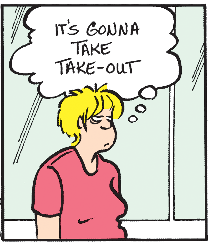 Organ OCR: IT'S GONNA TAKE TAKE-OUT IT'S GONNA TAKE TAKE-OUT
