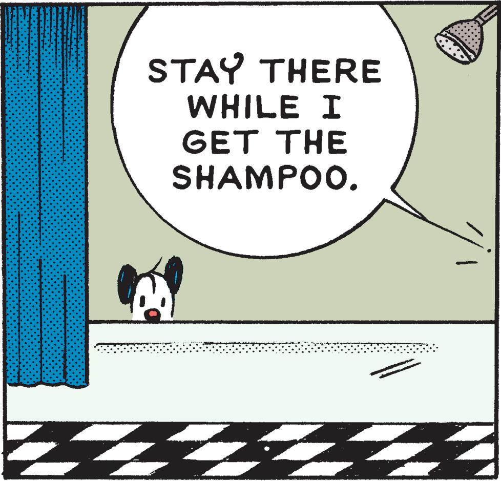 Font OCR: STAY THERE WHILE I GET THE SHAMPOO. STAY THERE WHILE I GET THE SHAMPOO.
