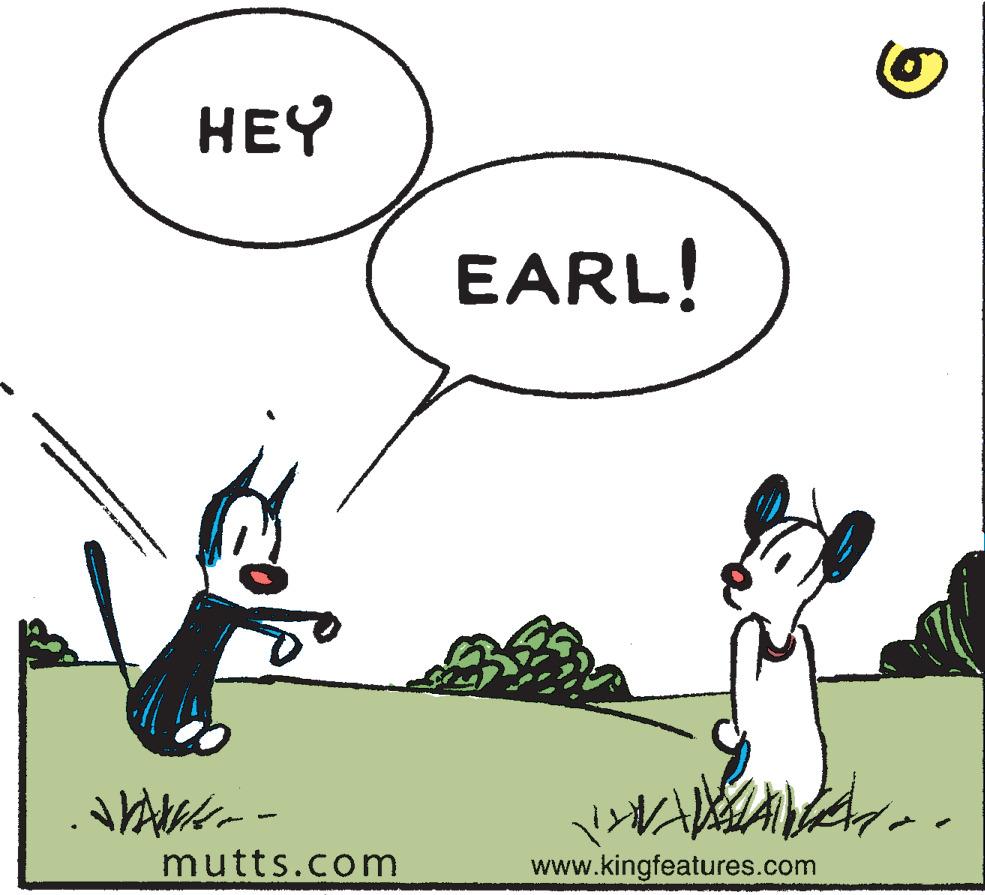 Art OCR: HEY EARL! mutts.com www.kingfeatures.com HEY EARL! mutts.com www.kingfeatures.com