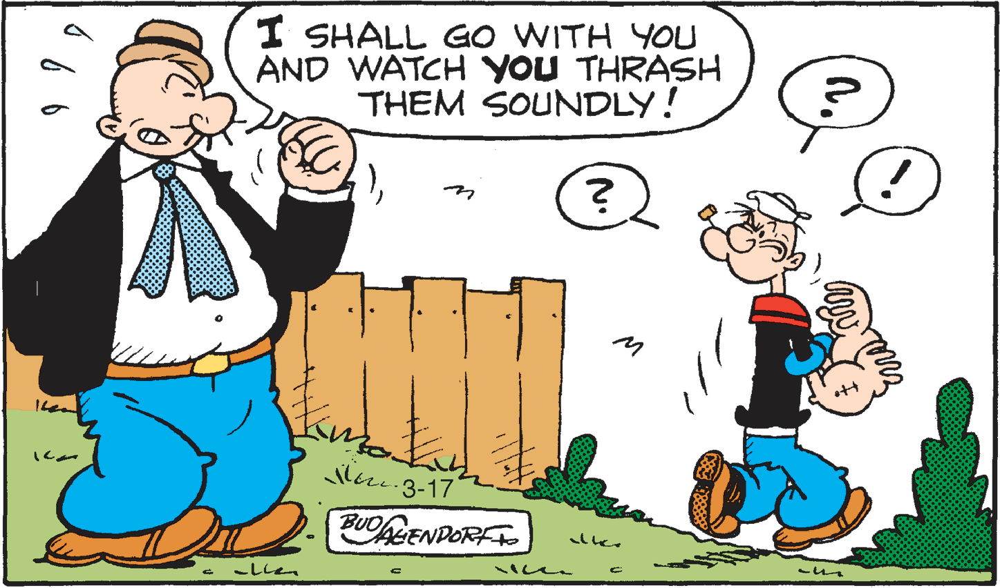 Illustration OCR: I SHALL GO WITH YOU AND WATCH YOU THRASH THEM SOUNDLY! lau.3-17 BUOGENDORFT I SHALL GO WITH YOU AND WATCH YOU THRASH THEM SOUNDLY! lau.3-17 BUOGENDORFT