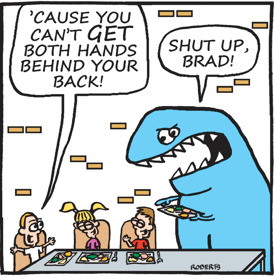 Font OCR: 'CAUSE YOU CAN'T GET BOTH HANDS BEHIND YOUR BACK! SHUT UPBRAD! ROBERTS 'CAUSE YOU CAN'T GET BOTH HANDS BEHIND YOUR BACK! SHUT UPBRAD! ROBERTS