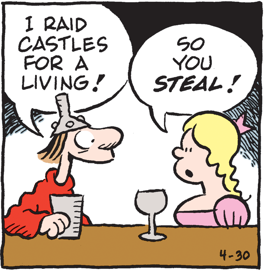 Drawing OCR: I RAID CASTLES FOR A LIVING! SO YOU STEAL! 4-30 I RAID CASTLES FOR A LIVING! SO YOU STEAL! 4-30