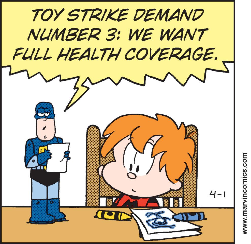 Illustration OCR: TOY STRIKE DEMAND NUMBER 3: WE WANT FULL HEALTH COVERAGE. 4-1 www.marvincomics.com TOY STRIKE DEMAND NUMBER 3: WE WANT FULL HEALTH COVERAGE. 4-1 www.marvincomics.com
