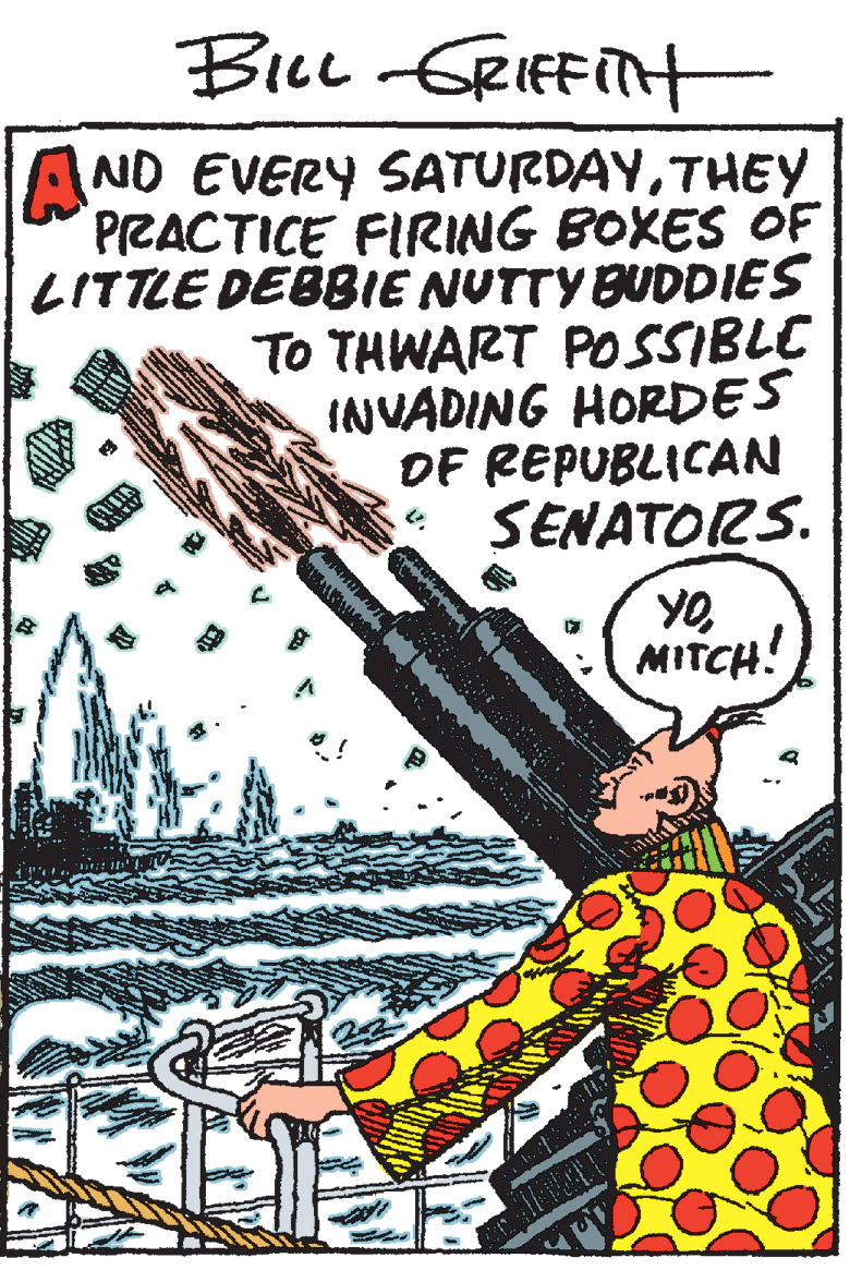 Chainsaw OCR: AND EVERY SATURDAYTHEY PRACTICE FIRING BOXES OF LITTLE DEBBIE NUTTY BUDDIES To THWART POSSIBLE INVADING HORDES DF REPUBLICAN SENATORS. YOMITCH! AND EVERY SATURDAYTHEY PRACTICE FIRING BOXES OF LITTLE DEBBIE NUTTY BUDDIES To THWART POSSIBLE INVADING HORDES DF REPUBLICAN SENATORS. YO