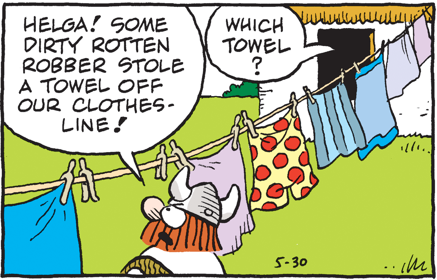 Publication OCR: HELGA! SOME DIRTY ROTTEN ROBBER STOLE A TOWEL OFF OUR CLOTHES- LINE! WHICH TOWEL 5-30 HELGA! SOME DIRTY ROTTEN ROBBER STOLE A TOWEL OFF OUR CLOTHES- LINE! WHICH TOWEL 5-30