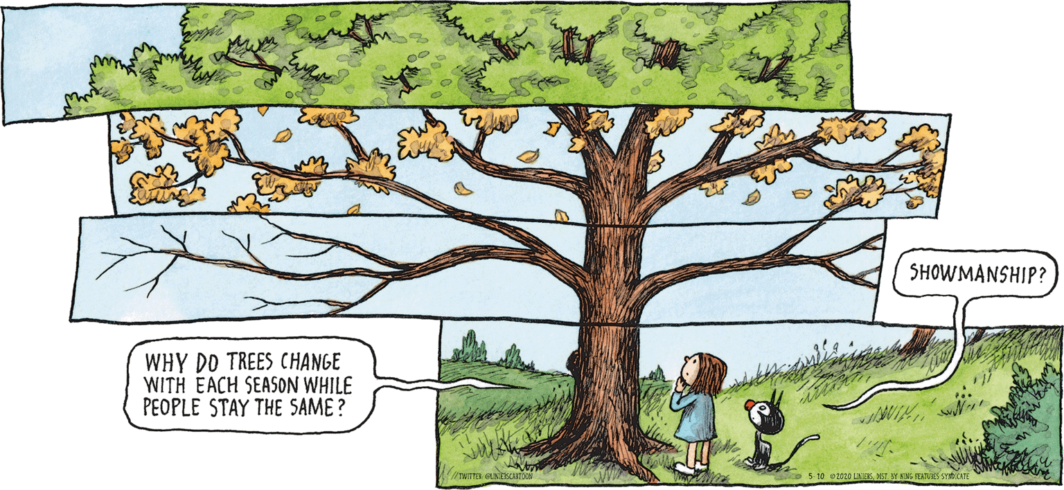 Painting OCR: MACANUD SHOWMANSHIP? WHY DO TREES CHANGE WITH EACH SEASON WHILE PEOPLE STAY THE SAME? LNILVY MACANUD SHOWMANSHIP? WHY DO TREES CHANGE WITH EACH SEASON WHILE PEOPLE STAY THE SAME? L