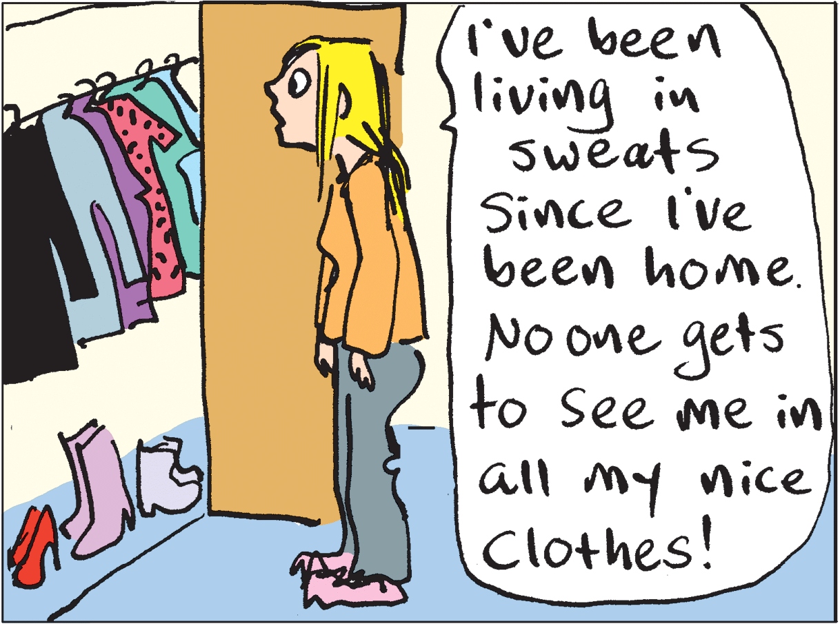 Graphics OCR: I've been living in sweats Since i've been home. NO one gets to See me in all my nice Clothes! I've been living in sweats Since i've been home. NO one gets to See me in all my nice Clothes!