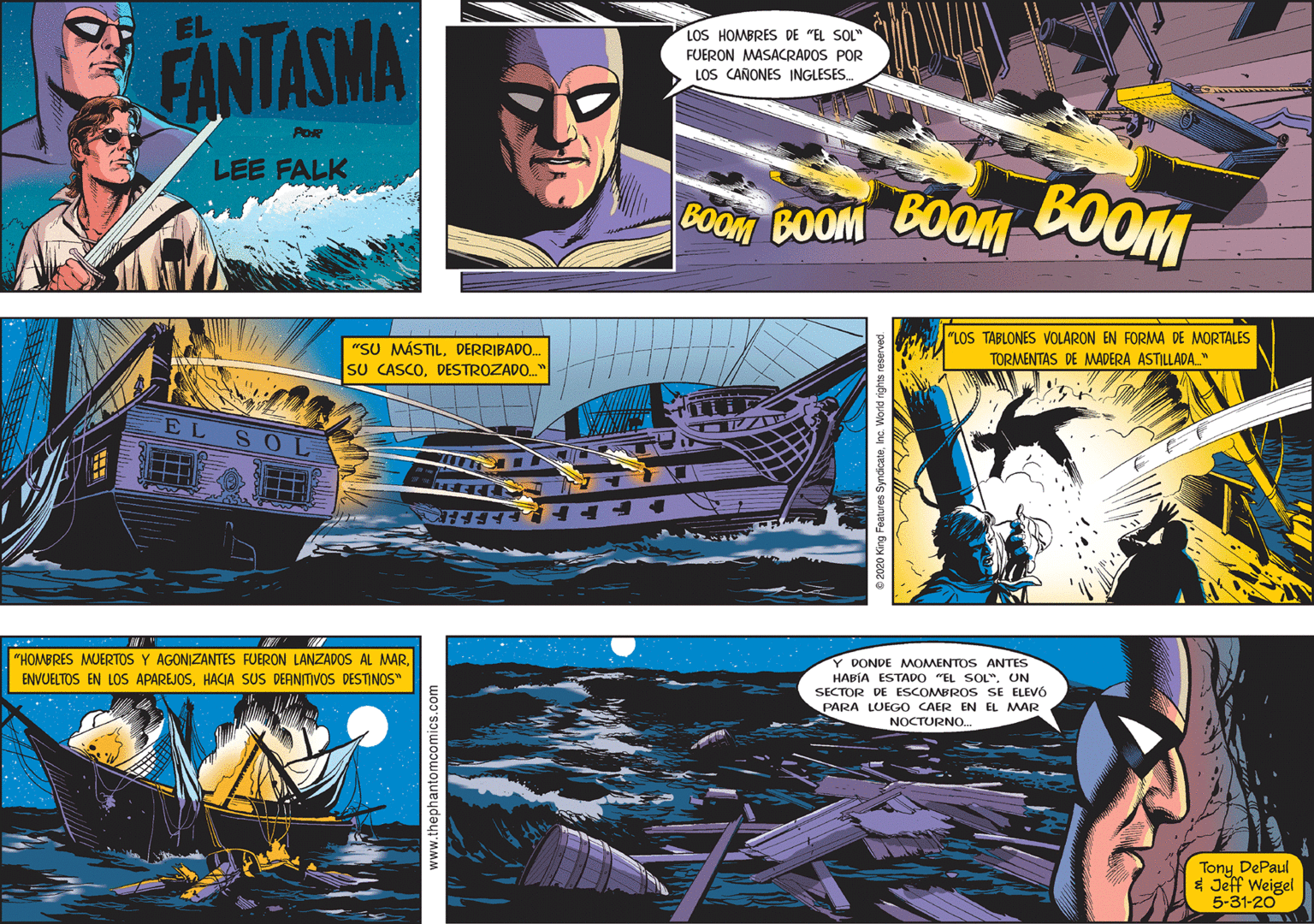 Electric blue Faces (2) OCR: FANTASMA LOS HOMBRES DE "EL SOL" FUERON MASACRADOS POR LOS CARONES INGLESES. POR LEE FALK COOM BOOM BOOM BOOM "LOS TABLONES VOLARON EN FORMA DE MORTALES "SU MÁSTILDERRIBADO. SU CASCODESTROZADO. TORMENTAS DE MADERA ASTILLADA." EL SOL "HOMBRES MUERTOS Y AGONIZANTES FUERON LANZADOS AL MARHACIA SUS DEFINITIVOS DESTINOS" Y DONDE MOMENTOS ANTES HABÍA ESTAD0 "EL SOL". UN SECTOR DE ESCOMBROS SE ELEVÓ PARA LUEGO CAER EN EL MAR NOCTURNO. Tony DePaul $ Jeff Weigel 5-31-20 www.thephanton FANTASMA LOS HOMBRES DE "EL SOL" FUERON MASACRADOS POR LOS CARONES INGLESES. POR LEE FALK COOM BOOM BOOM BOOM "LOS TABLONES VOLARON EN FORMA DE MORTALES "SU MÁSTILDERRIBADO. SU CASCODESTROZADO. TORMENTAS DE MADERA ASTILLADA." EL SOL "HOMBRES MUERTOS Y AGONIZANTES FUERON LANZADOS AL MARENVUELTOS EN LOS APAREJOSHACIA SUS DEFINITIVOS DESTINOS" Y DONDE MOMENTOS ANTES HABÍA ESTAD0 "EL SOL". UN SECTOR DE ESCOMBROS SE ELEVÓ PARA LUEGO CAER EN EL MAR NOCTURNO. Tony DePaul $ Jeff Weigel 5-31-20 www.thephanton