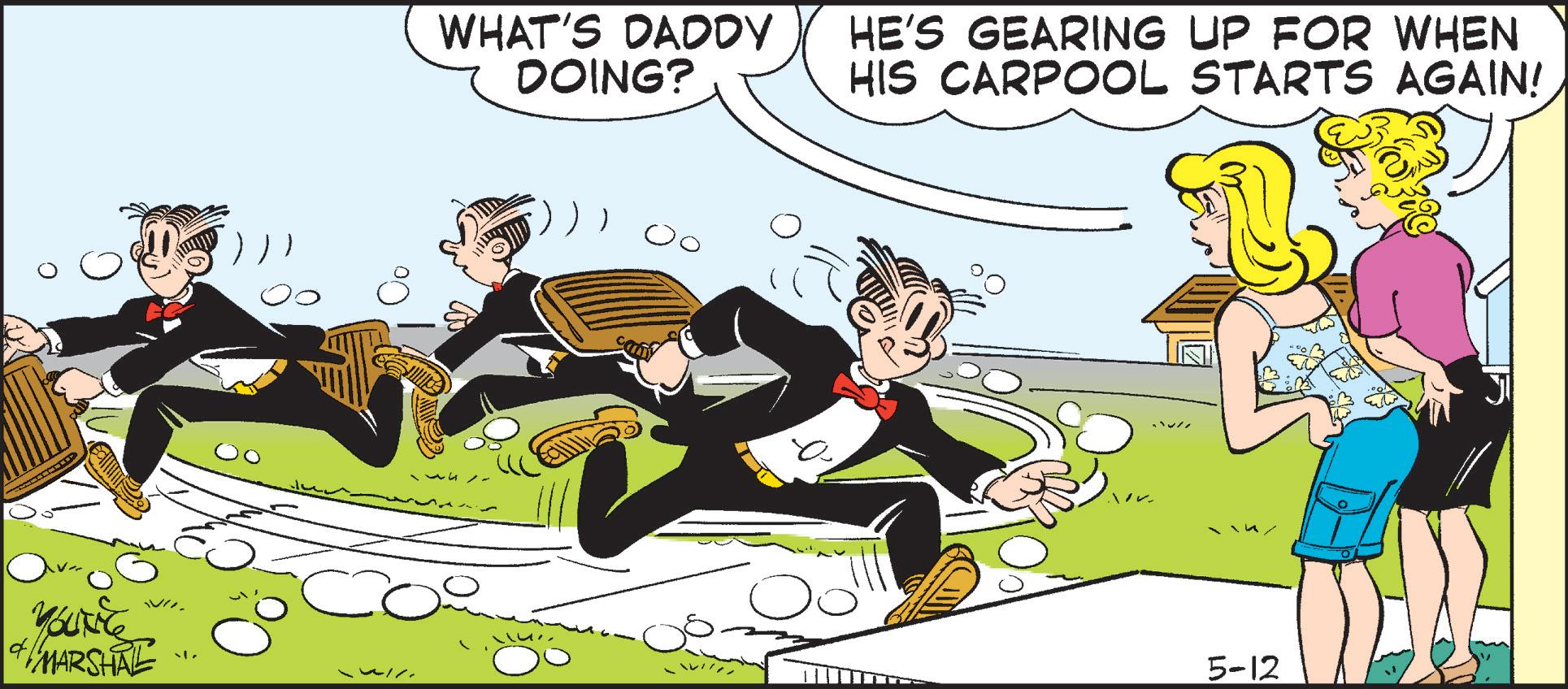 Conversation OCR: WHAT'S DADDY DOING? HE'S GEARING UP FOR WHEN HIS CARPOOL STARTS AGAIN! ?? MARSHAE 5-12 WHAT'S DADDY DOING? HE'S GEARING UP FOR WHEN HIS CARPOOL STARTS AGAIN! ? ? MARSHAE 5-12