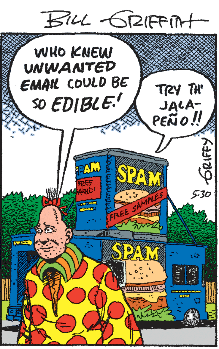 Pleased OCR: BILL GrRIFFIt WHO KNEW UNWANTED EMAIL COULD BE TRY TH JACAPEÑO!! SO EDIBLE. AM SPAM FREF 5:30 (FREE SAMPLES SPAM GRIFFY BILL GrRIFFIt WHO KNEW UNWANTED EMAIL COULD BE TRY TH JACAPEÑO!! SO EDIBLE. AM SPAM FREF 5:30 (FREE SAMPLES SPAM GRIFFY